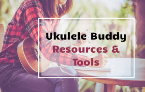 ukulele buddy tools